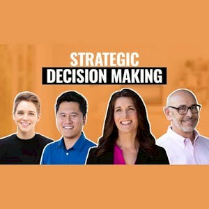 Strategic Decision Making