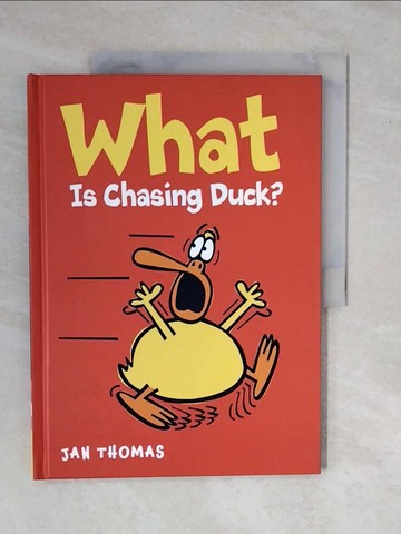 【書寶二手書T1／少年童書_ZMM】What Is Chasing Duck? _揚·托馬斯