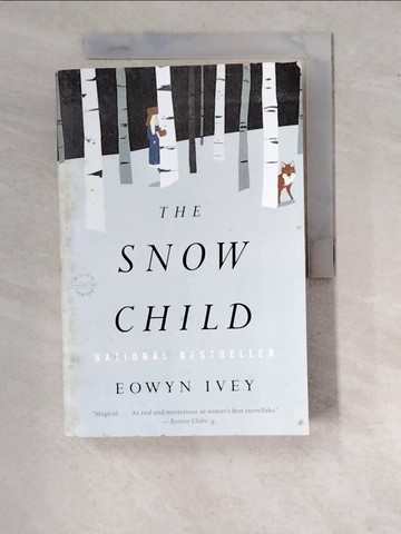 【書寶二手書T3／原文小說_RZD】The Snow Child_Ivey, Eowyn