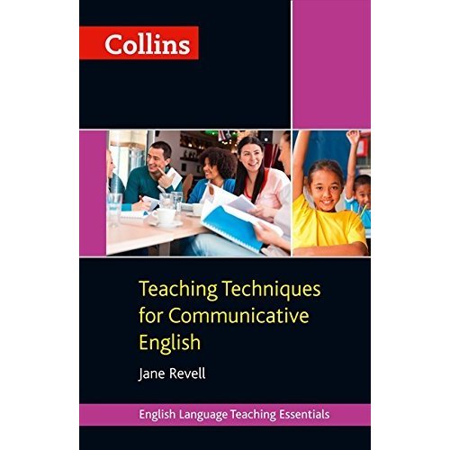 Teaching Techniques for Communicative English (Collins Teaching Essentials)