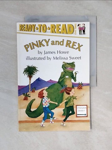 【書寶二手書T1／兒童文學_ZNC】Pinky and Rex_Howe, James/ Sweet, Melissa (ILT)