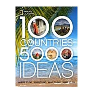 100 Countries  000 Ideas: Where to Go  When to Go  What to See  What to Do (Paperback)