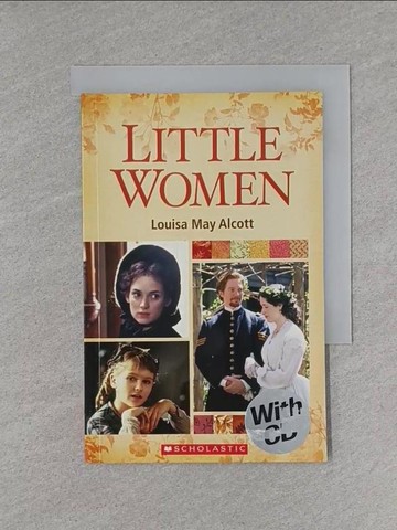 【書寶二手書T1／原文小說_X8V】Scholastic ELT Readers Level 1: Little Women with CD_Louisa Alcott