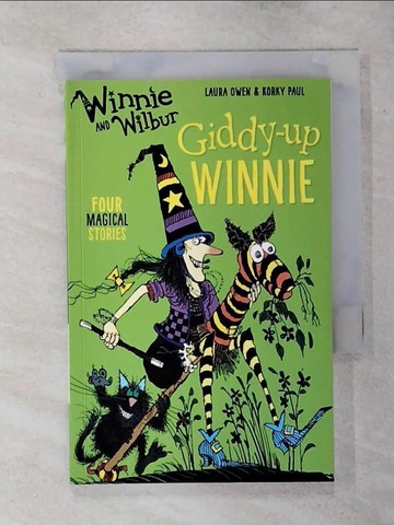 【書寶二手書T4／兒童文學_TGH】Winnie and Wilbur Giddy Up Winnie (平裝本)_Laura Owen; Korky Paul