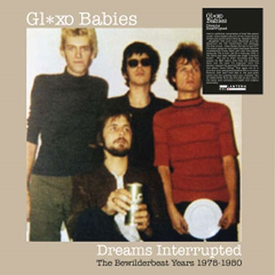 Glaxo Babies Dreams Interrupted： The Bewilderbeat Years 1978-1980＜限定盤＞[LANR005]