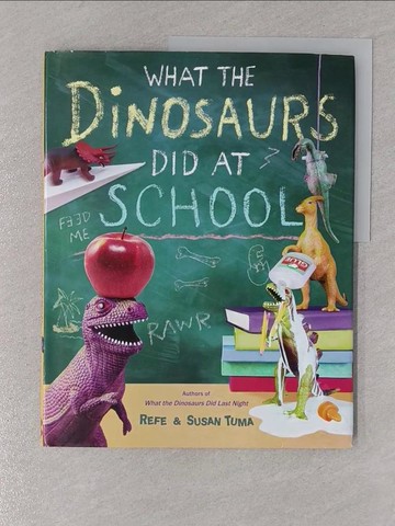 【書寶二手書T1／少年童書_YTJ】What the Dinosaurs Did at School
