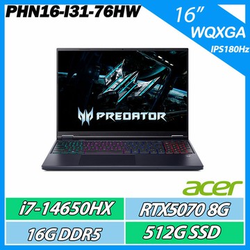 Acer 宏碁 Predator Helios Neo PHN16-I31-76HW (i7-14650HX/RTX 5070/16G/512G/16" WQXGA IPS 180Hz)【