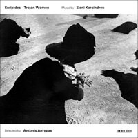 伊蓮妮．卡蘭卓：特洛伊女人 Eleni Karaindrou: Trojan Women (CD) 【ECM】