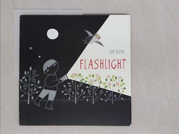 【書寶二手書T6／少年童書_Y8U】Flashlight_Boyd, Lizi