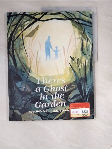 【書寶二手書T3／少年童書_SC3】There’s a Ghost in the Garden_Maurey, Katty