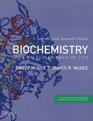 Biochemistry: The Molecular Basis of Life (7版) McKee 2020 OXFORD