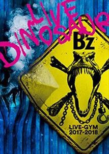 B z LIVE-GYM 2017-2018 LIVE DINOSAUR