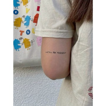 「會沒事的」we'll be alright 紋身貼紙 微刺青 輕紋身 紋身貼 打卡 超美 性感 網紅 文字 草寫