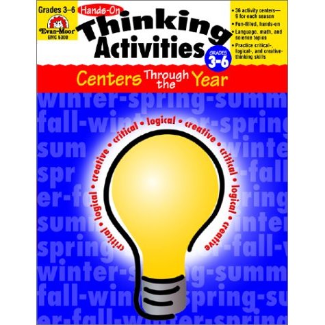 Hands-On Thinking Activities Centers Through the Year  Grades 3-6