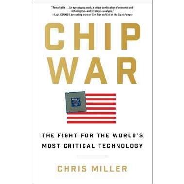 Chip War: The Fight for the World's Most Critical Technology (Paperback  International Edition)