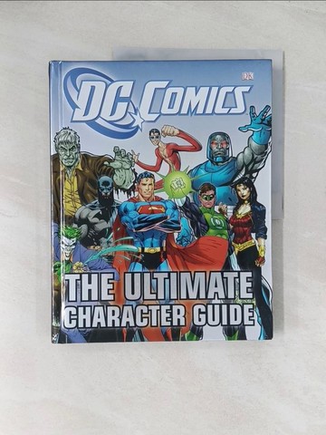 【書寶二手書T1／少年童書_R56】DC Comics: The Ultimate Character Guide_Snider, Brandon T.