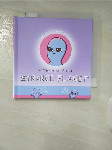 【書寶二手書T8／少年童書_S6Z】Strange Planet_Pyle, Nathan W.