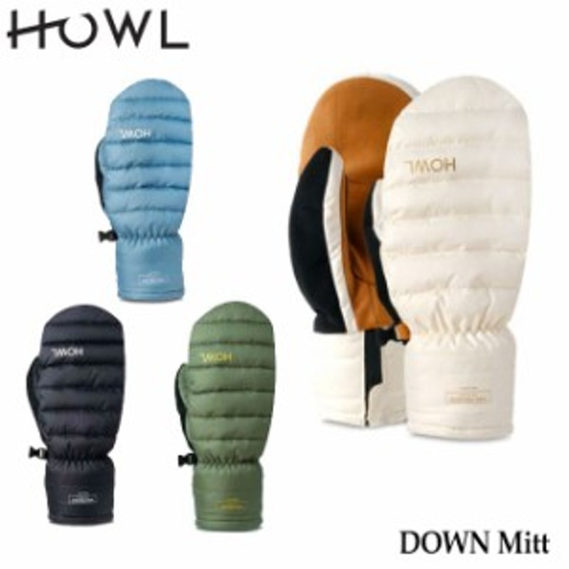 ハウル ミット HOWL DOWN MITT ダウンミット 22-23 スノーボード