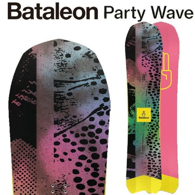 21-22 BATALEON/バタレオン PARTY WAVE パーティーウェーブ メンズ スノーボード パウダー 板 2022 通販  LINEポイント最大0.5%GET | LINEショッピング