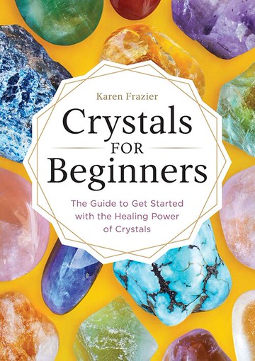 [2美國直購] 2021 美國暢銷書排行榜 Crystals for Beginners: The Guide to Get Started with the Healing Power of Crystals Paperback – October 17, 2017