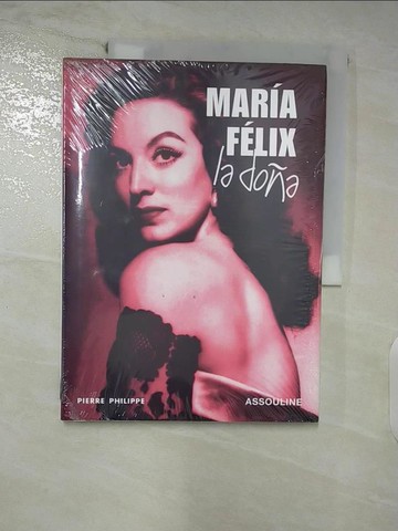 【書寶二手書T7／傳記_YII】Maria Felix_Philippe, Pierre