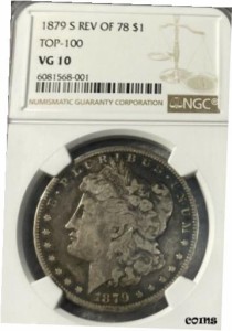 品質保証書付】 アンティークコイン NGC PCGS 1879-S Rev.78 Top-100