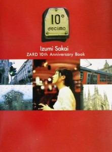  １０°　ｄｅｃｉｍｏ ＺＡＲＤ　１０ｔｈ　Ａｎｎｉｖｅｒｓａｒｙ　Ｂｏｏｋ／ジェイロックマガジン社