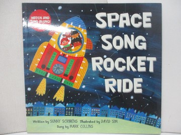 【書寶二手書T4／少年童書_DZ9】Space Song Rocket Ride（with CD）_Scribens, Sunny/ Sim, David (ILT)/ Collins, Mark (NRT)