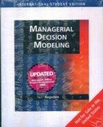 MANAGERIAL DECISION MODELING  RAGSDALE 2006 Cengage