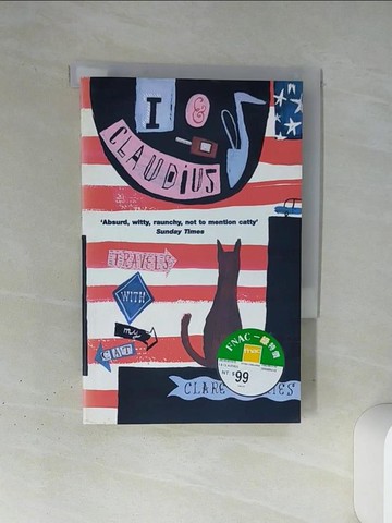 【書寶二手書T4／原文小說_TJG】I and Claudius：Travels with My Cat_Clare de Vries