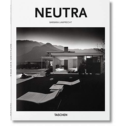 Richard Neutra: 1892 1970: Survival through Design (Taschens Basic Architecture)