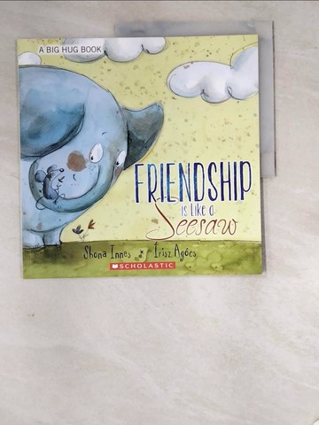 【書寶二手書T7／少年童書_SCU】FRIENDSHIP IS LIKE A SEESAW