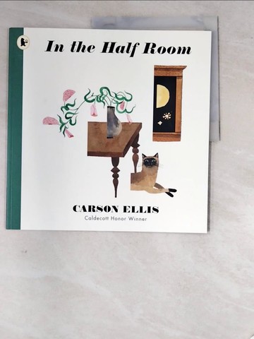 【書寶二手書T5／少年童書_SCU】In the Half Room_Carson Ellis