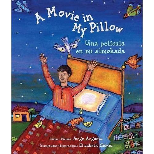 A Movie in My Pillow Una Pelicula En Mi Almohada