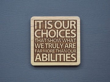 一句話原木杯墊 決定我們一生的不是我們的能力而是我們的選擇