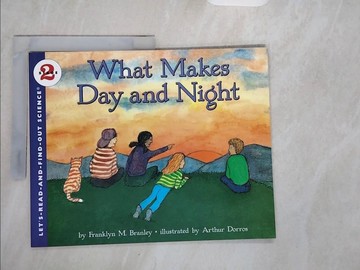 【書寶二手書T7／少年童書_ZJH】What Makes Day and Night_Franklyn Mansfield Branley; Arthur Dorros (ILT)