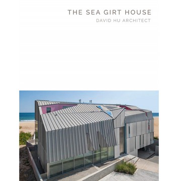 The Sea Girt House: David Hu Architect – Masterpiece Series -9781946226433 英文設計書 [建築人設計人的店-上博圖書]