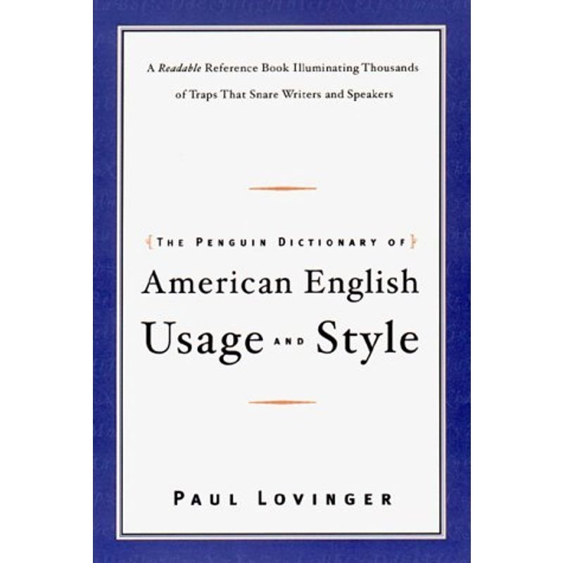 The Penguin Dictionary of American Usage and Style (Penguin Dictionary
