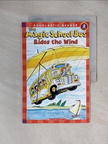 【書寶二手書T1／原文小說_ZG4】The Magic School Bus Rides the Wind_Capeci, Anne/ Bracken, Carolyn (ILT)