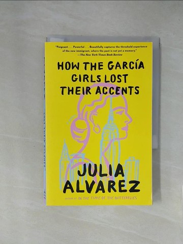 【書寶二手書T1／原文小說_X7I】How the Garcia Girls Lost Their Accents_Alvarez, Julia