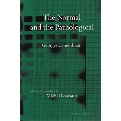 The Normal and the Pathological (Zone Books)