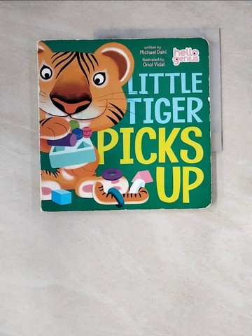 【書寶二手書T5／少年童書_Z1J】Little Tiger Picks Up_Dahl, Michael/ Vidal, Oriol (ILT)