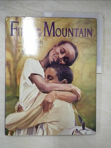 【書寶二手書T8／原文小說_KE4】Fire on the Mountain_Kurtz, Jane/ Lewis, Earl B. (ILT)