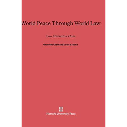 World Peace Through World Law