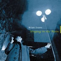 布萊恩．伊凡斯：雨中歡唱 Brian Evans: Singing in the Rain (CD)
