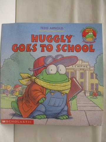 【書寶二手書T5／少年童書_U8B】Huggly Goes to School