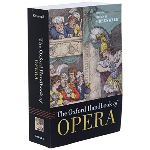 The Oxford Handbook of Opera (The Oxford Handbooks)