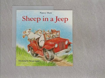 【書寶二手書T1／原文小說_Y9Z】Sheep in a Jeep_Shaw, Nancy E./ Apple, Margot (ILT)