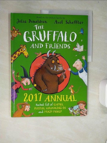 【書寶二手書T6／少年童書_R6C】The Gruffalo and Friends Annual 2017_Julia Donaldson