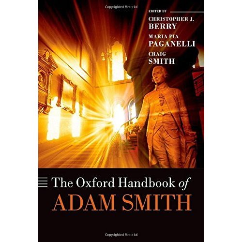 The Oxford Handbook of Adam Smith (Oxford Handbooks)